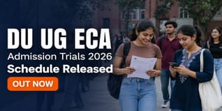 DU UG ECA Admission Trials 2026 Tentative Schedule Out at admission.uod.ac.in; Check Trial Dates